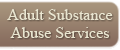 Adult Substance Abuse Services