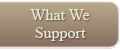 What We Support